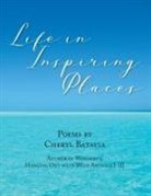 Cheryl Batavia - Life in Inspiring Places
