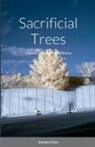 Stephen Chen - Sacrificial Trees