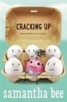 Samantha Bee - Cracking Up