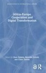 Chux (University of Sussex Daniels, Chux Daniels, Benedikt Erforth, Chloe Teevan - Africaeurope Cooperation and Digital Transformation