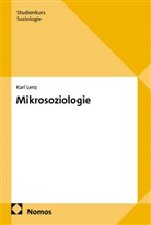 Karl Lenz - Mikrosoziologie