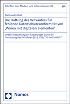 Matthias Eichfeld - Die Haftung des Verkäufers für fehlende Datenschutzkonformität von "Waren mit digitalen Elementen"
