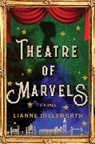 Lianne Dillsworth - Theatre of Marvels