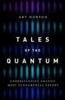 Art Hobson, Art (Professor Emeritus of Physics Hobson, Hobson Art - Tales of the Quantum