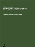 Jacob Grimm, Jakob Grimm, Wilhelm Grimm - Jakob Grimm; Wilhelm Grimm: Deutsches Wörterbuch. Deutsches Wörterbuch, Band 12 / Abteilung 1 - Band 12, 1. Lieferung 5: Verleihen - Verpetschieren