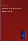 Kuno Fischer - Geschichte der neuern Philosophie