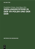 Frankdieter Grimm, Jutta Haase - Siedlungssysteme in der VR Polen und der DDR