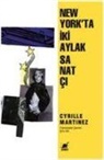 Cyrille Martinez - New Yorkta Iki Aylak Sanatci