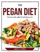 Juan D. Pappas - The Pegan Diet