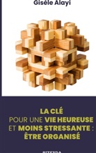 Gisèle Alayi - Etre organisé