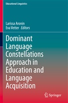 Larissa Aronin, Vetter, Eva Vetter - Dominant Language Constellations Approach in Education and Language Acquisition