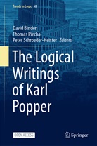 David Binder, Thomas Piecha, Peter Schroeder-Heister - The Logical Writings of Karl Popper