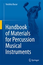 Voichita Bucur - Handbook of Materials for Percussion Musical Instruments
