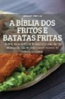 Luciano Costela - A BÍBLIA DOS FRITOS E BATATAS FRITAS