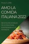 Paulo Lore - AMO LA COMIDA ITALIANA 2022