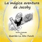 Querida L Funck - La magica adventura de Jacoby