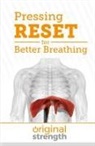 Original Strength, Sarah Young - Pressing RESET for Better Breathing