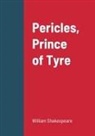 William Shakespeare - Pericles, Prince of Tyre