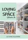 Liz Vinciguerra - Loving the Space You're In