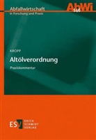 Olaf Kropp, Olaf (Dr.) Kropp - Altölverordnung