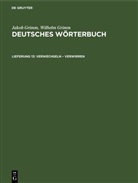 Jacob Grimm, Jakob Grimm, Wilhelm Grimm - Jakob Grimm; Wilhelm Grimm: Deutsches Wörterbuch. Deutsches Wörterbuch, Band 12 / Abteilung 1 - Band 12, 1. Lieferung 13: Verwechseln - Verwirren