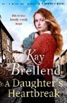 Kay Brellend, Brellend Kay - A Daughter's Heartbreak