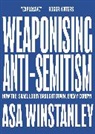 Asa Winstanley, Winstanley Asa - Weaponising Anti-Semitism