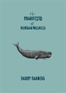 Barry Sanders, Sanders Barry - The Manifesto of Herman Melville