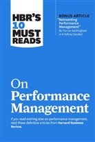 Marcus Buckingham, Peter Cappelli, Heidi K. Gardner, Lynda Gratton, Harvard Business Review - HBR's 10 Must Reads on Performance Management