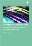 Maria Wünsche - Untertitel im Kinderfernsehen