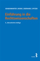 H Eberhard, Harald Eberhard, Christoph Grabenwarter, Kodek, Georg Kodek, Georg E Kodek... - Einführung in die Rechtswissenschaften