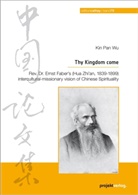 Pan Wu Kin, Kin Pan Wu - Thy Kingdom come