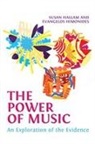 Susan Hallam, Evangelos Himonides - The Power of Music