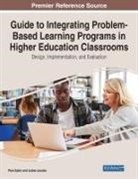 Pam Epler, Jodee Jacobs - Guide to Integrating Problem-Based Learning Programs in Higher Education Classrooms