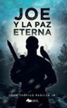 John Teofilo Padilla Jr. - Joe y la paz eterna