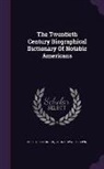 Rossiter Johnson, John Howard Brown - The Twentieth Century Biographical Dictionary of Notable Americans