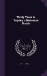 F. W. Giles - Thirty Years in Topeka; A Historical Sketch