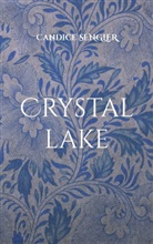 Candice Sengler - Crystal lake