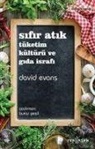 David Evans - Sifir Atik Tüketim Kültürü ve Gida Israfi