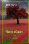 David Clarke - Queen of Saturn and Other Tales