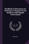Anonymous - Handbook of Information for Passengers & Shippers by the Steamers of the Nippon Yusen Kaisha