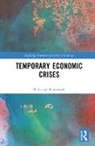 Shahzavar Karimzadi, Karimzadi Shahzavar - Temporary Economic Crises