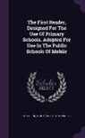 A. de V. (Adelaide de Vendel) Chaudron - The First Reader, Designed for the Use of Primary Schools. Adopted for Use in the Public Schools of Mobile