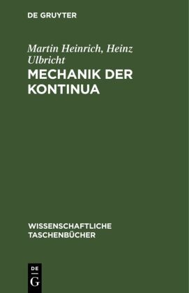 Martin Heinrich, Heinz Ulbricht - Mechanik der Kontinua