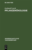 Gerhard Lerch - Pflanzenökologie