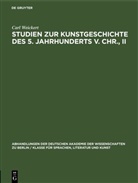 Carl Weickert - Studien zur Kunstgeschichte des 5. Jahrhunderts v. Chr., II