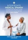Diana Galarreta-Aima, Diana Ruggiero, Gabriela Segal - Intermediate Medical Spanish