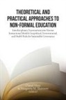 Daniel Mara, Margareta M. Thomson - Theoretical and Practical Approaches to Non-Formal Education