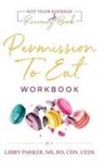 Libby Parker - Permission To Eat