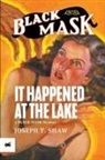 Joseph T. Shaw - It Happened at the Lake